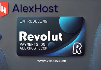 AlexHost新增Revolut支付方式，摩尔多瓦/荷兰/瑞典/保加利亚抗投诉VPS优惠5%促销，无限流量可选Windows缩略图